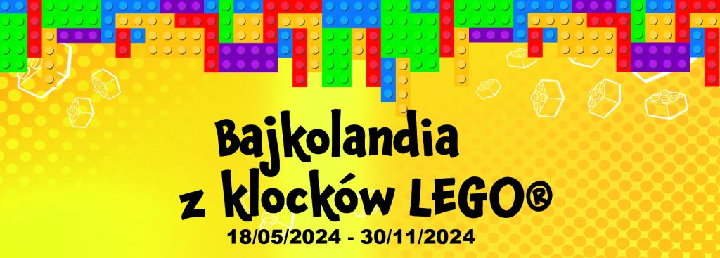 Nowa wystawa czasowa „Bajkolandia z klocków LEGO®”!
