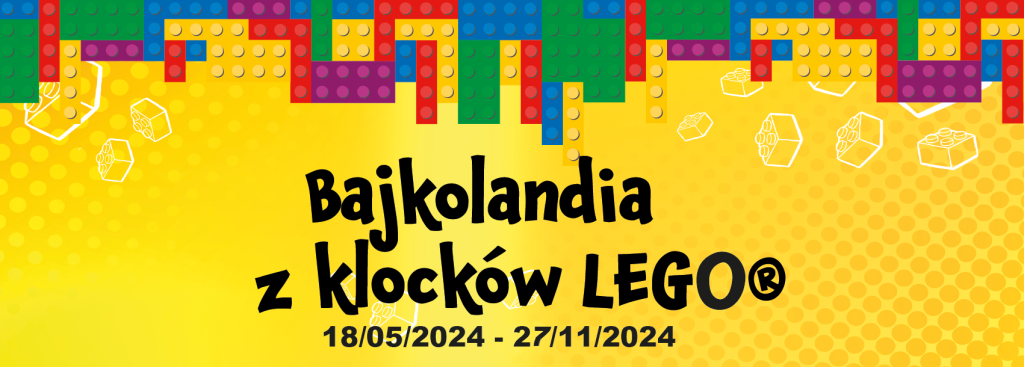 „BAJKOLANDIA Z KLOCKÓW LEGO®”!